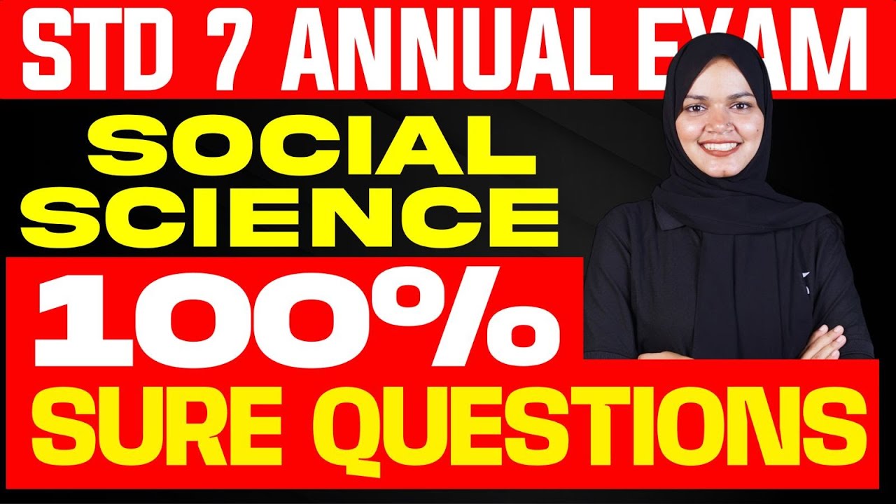 STD 7 Annual Exam 27/03/2025 Social Science | 100% Sure Questions | Eduport