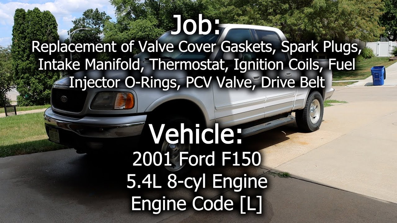 2001 F150 — прокладка клапанной крышки, свечи зажигания, впускной коллектор, катушки зажигания, у...