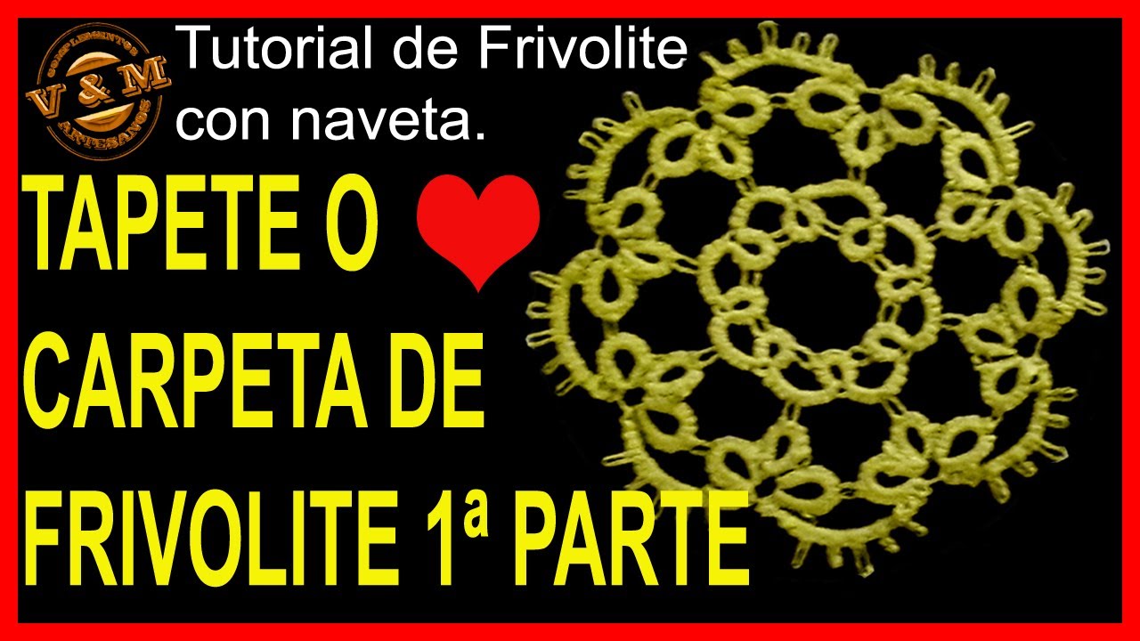 Tapete o Carpeta de Frivolite 1ª Parte