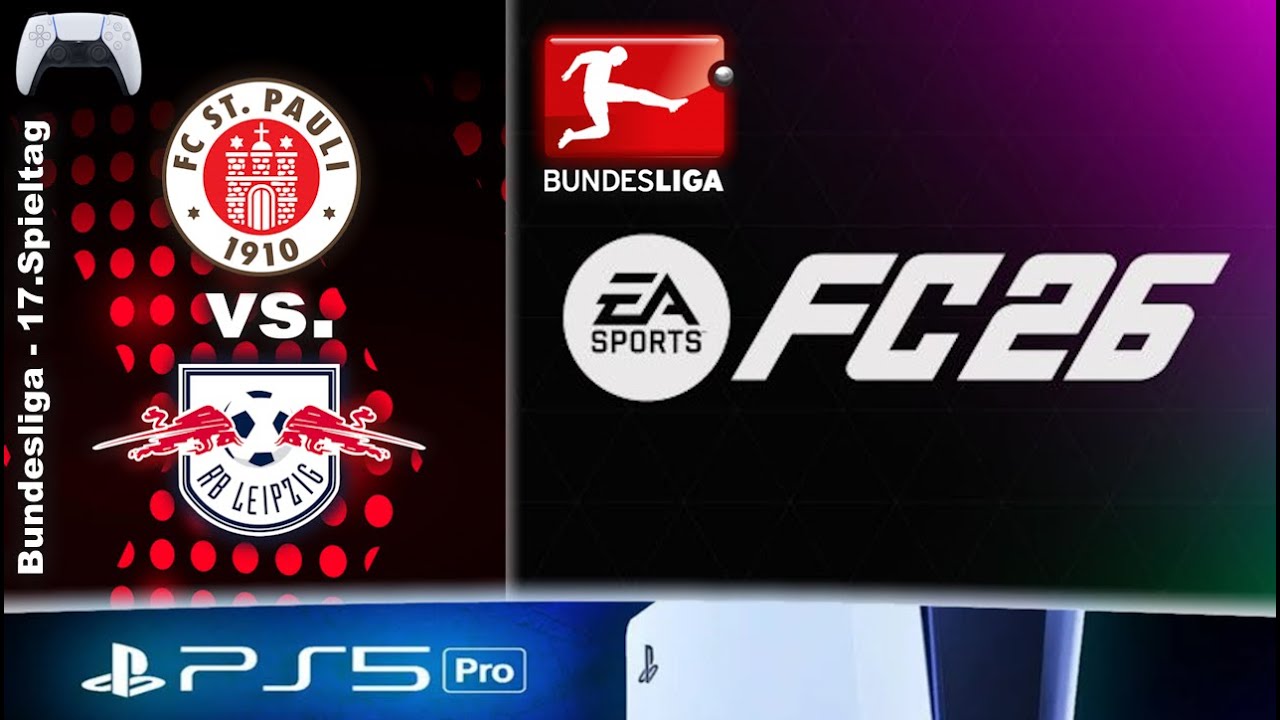 PS5 Pro 🎮 EA FC 26 #28 - Live Sim Bundesliga 25/26 17.Spieltag - FC St. Pauli : RB Leipzig⚽