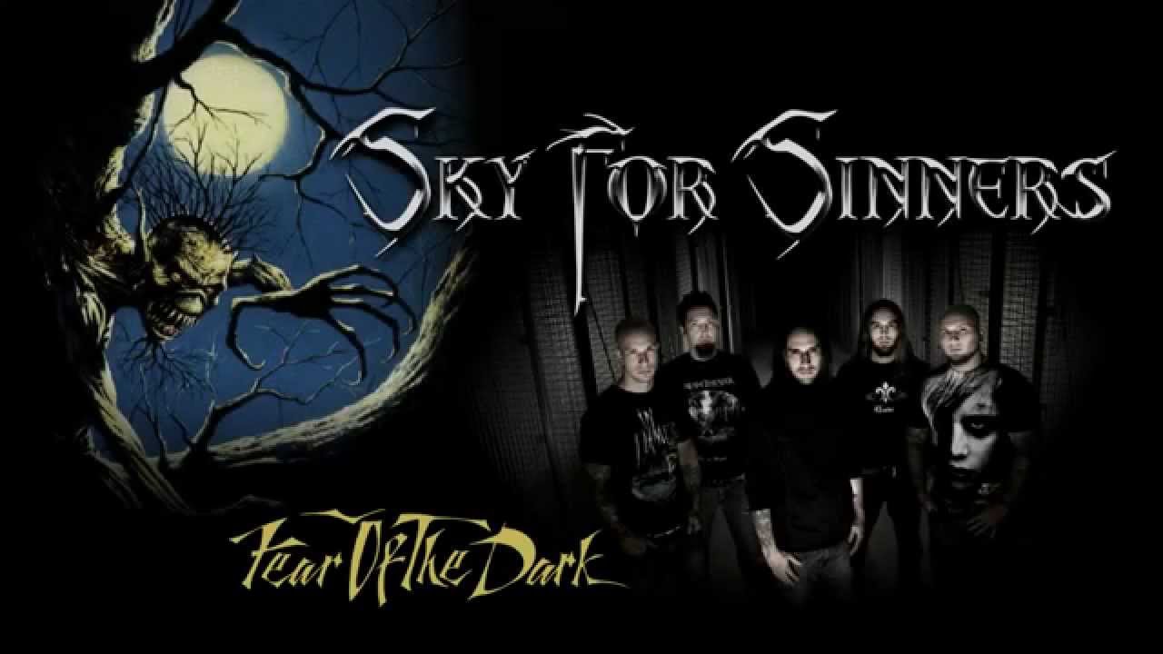 Sky For Sinners - Fear Of The Dark (Iron Maiden Cover)