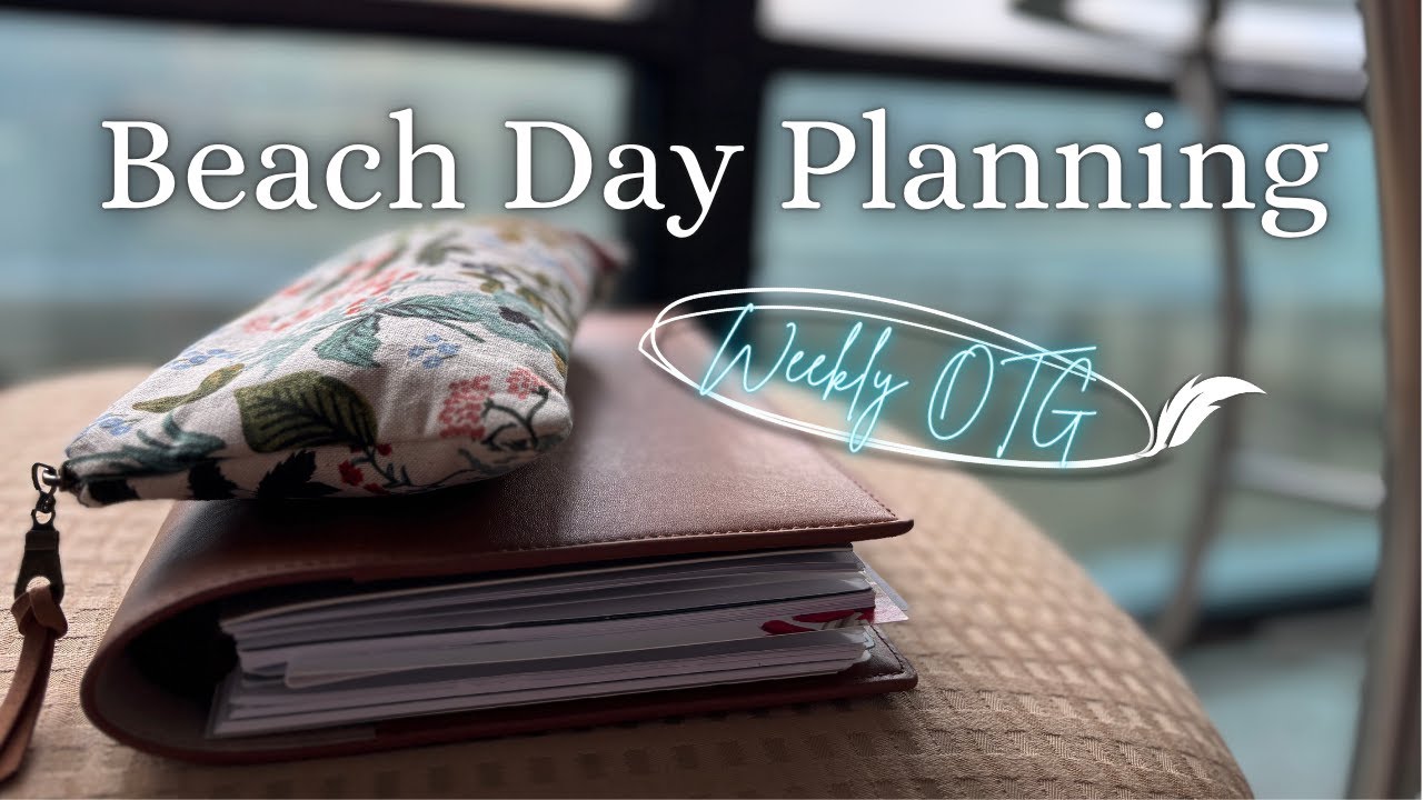Weekly planning, on the go, at the beach! Planning while traveling.