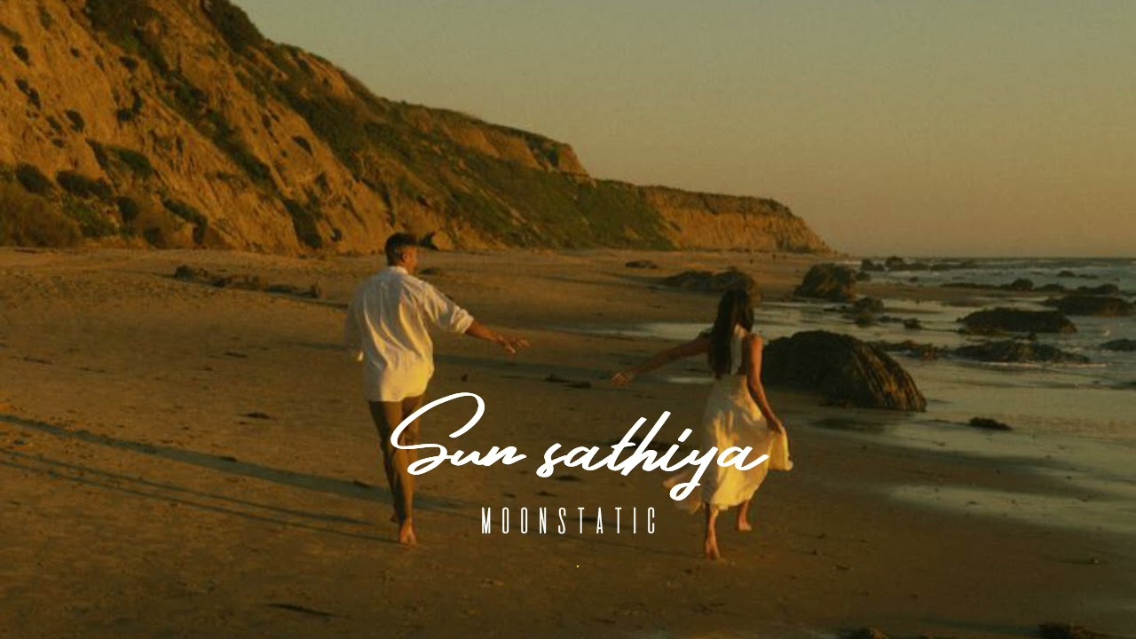 Sun sathiya song ( slowed and reverb )