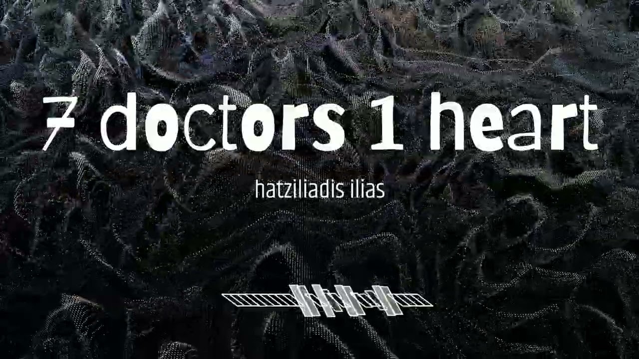 7 doctors 1 heart /hatziliadis ilias