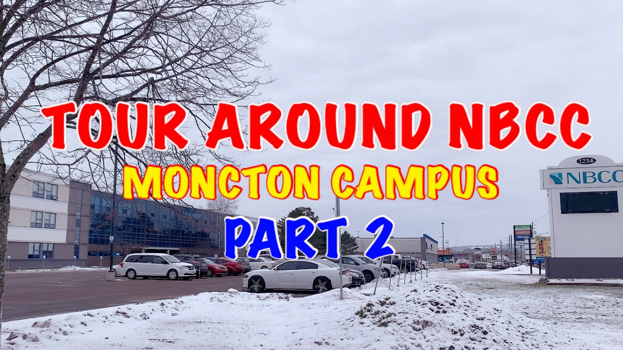 TOUR AROUND NBCC MONCTON PART 2