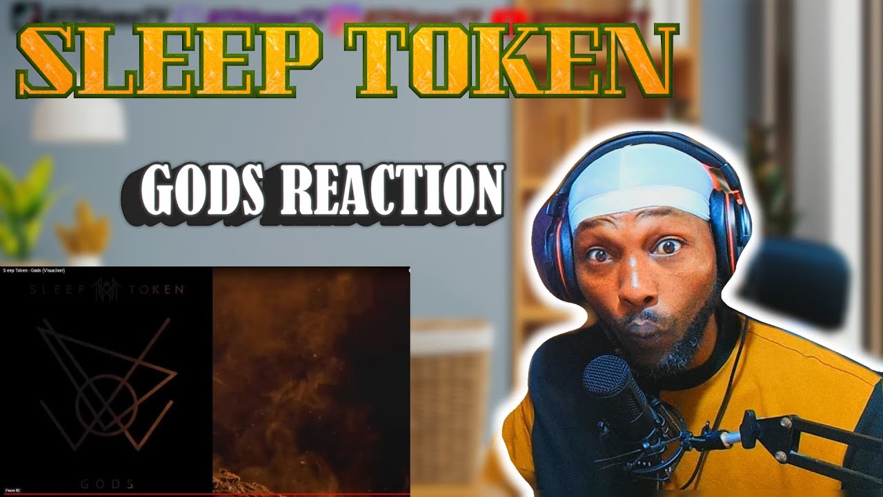 CONVERSATIONS NEVER STOP!-|Sleep Token - Gods-|*REACTION!!*