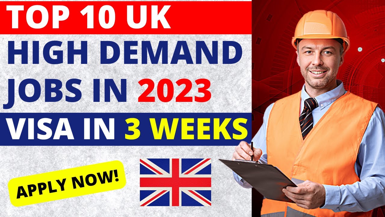 Top 10 High Demand Jobs in UK 2023  | UK Jobs For Foreigners