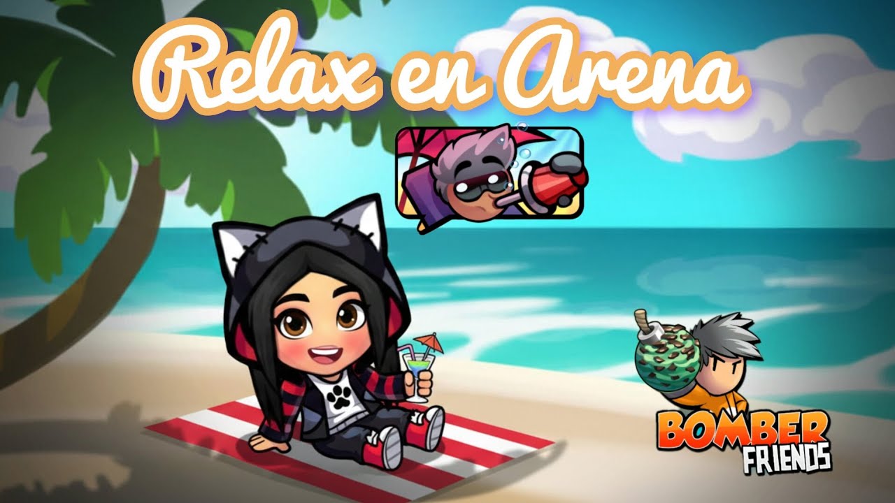 ARENA EN MODO VACACIONES 🏖️ |BOMBER FRIENDS 💣 TEMPORADA 76 