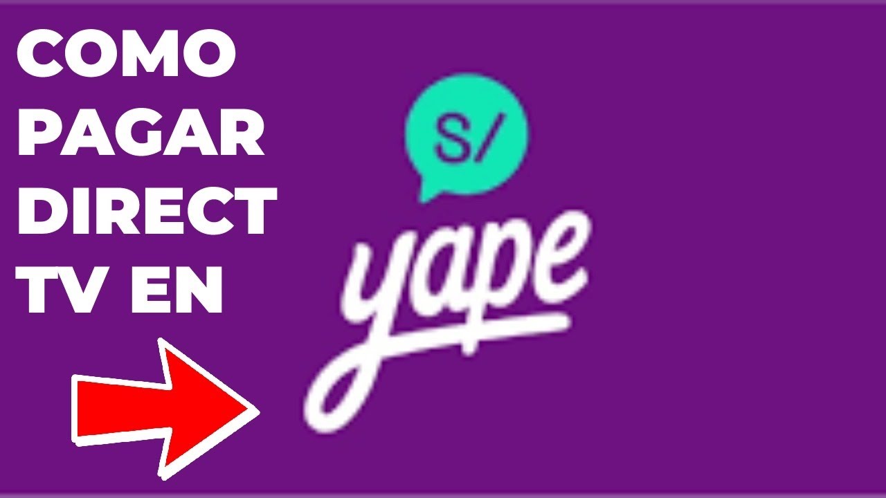 CÓMO PAGAR DIREC TV EN YAPE . Fácil y sencillo.