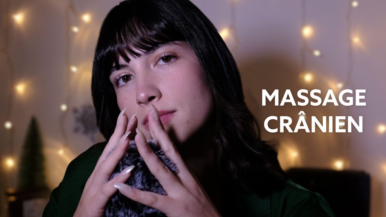 ASMR ☁️ N°19 MASSAGE CRÂNIEN INTENSE🎄