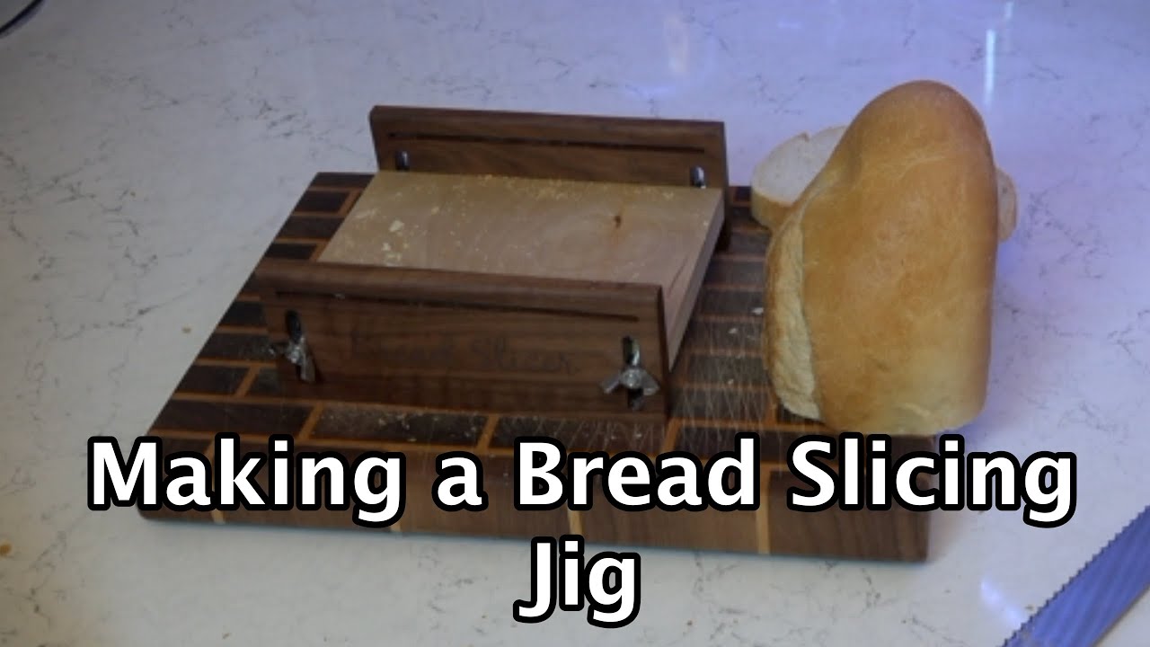 Making a Bread Slicing Jig