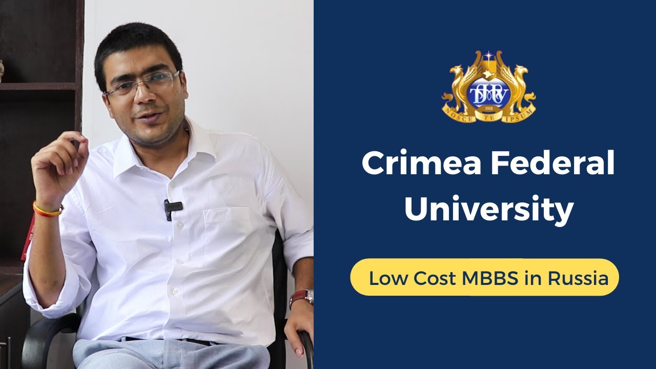 Crimea Federal University, Russia | MBBS in Russia Low Fee | Admissions Open 2020