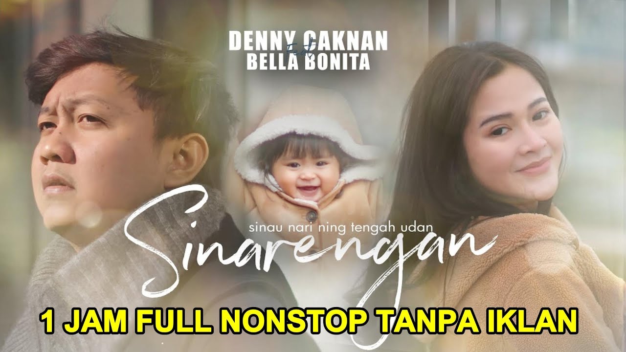 Denny Caknan Feat Bella Bonita - SINARENGAN - #sinarengan  1 JAM FULL TANPA IKLAN