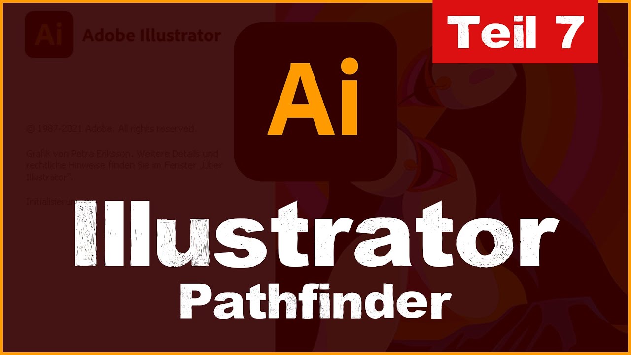 Adobe Illustrator CC 2022 für Anfänger - Pathfinder - Pfade erstellen & verbinden mit dem Pathfinder