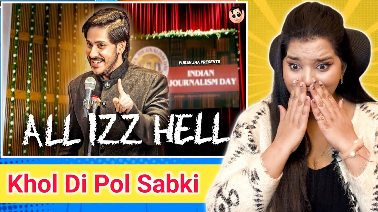 All Izz Hell | Purav Jha | Purav Jha New Video | REACTION | SWEET CHILLIZ |