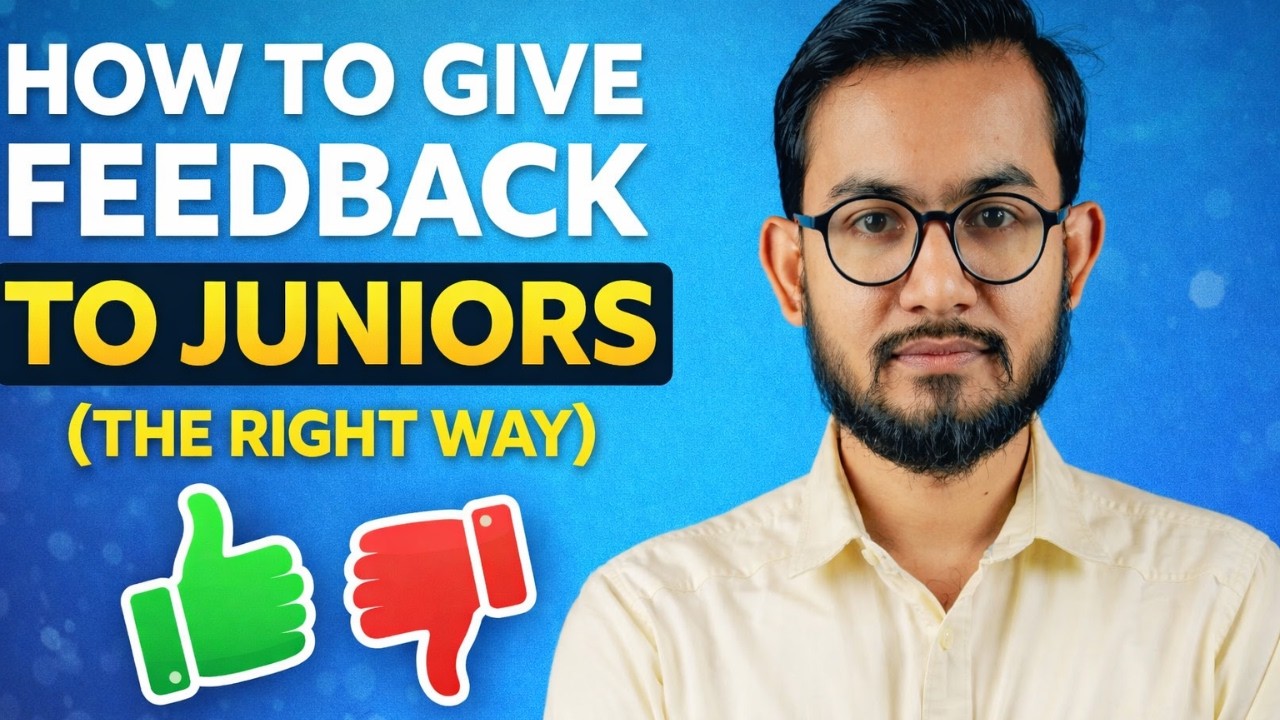 How to Give Effective Feedback to Junior Developers | Leadership & Mentorship Skills