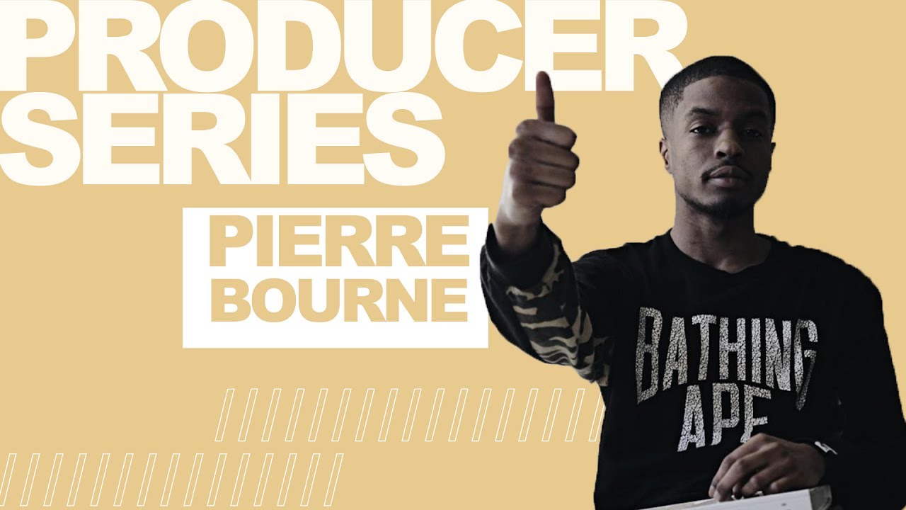 Producer Series: Pierre Bourne (Episode 2)