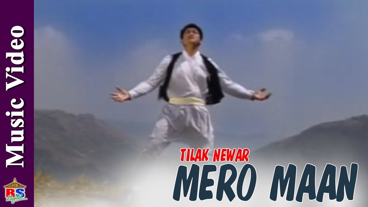 Mero Maan | Nepali Song By Tilok Newar
