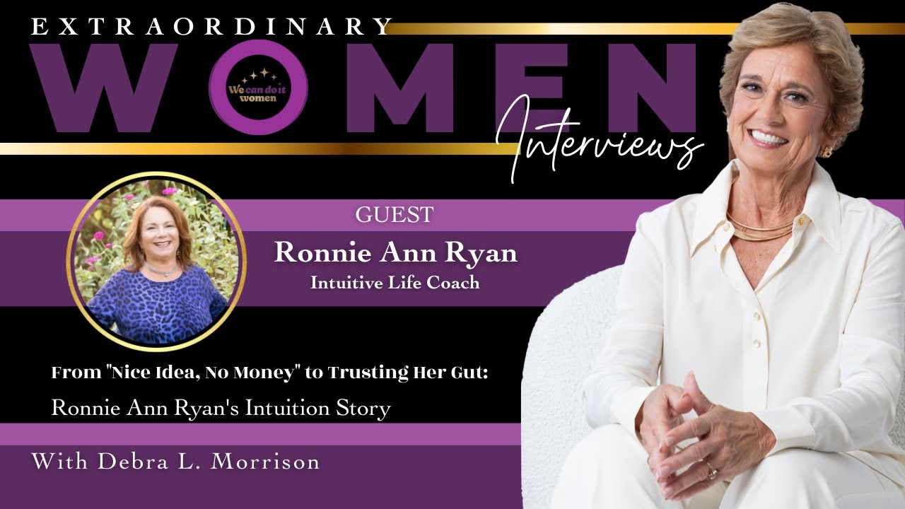How a Ronnie Ann Ryan Learned to Trust Her Intuition (And Why It Saved Her Career)