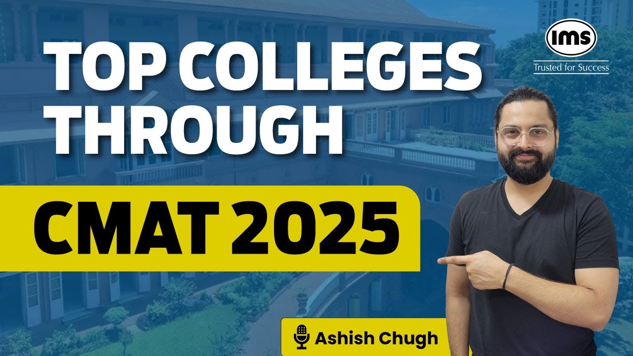 Top MBA Colleges Accepting CMAT 2025 - Rankings, Cut-off, Placements | Ashish Chugh
