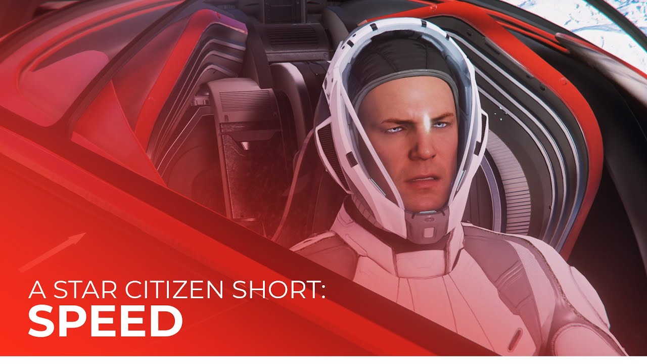 SPEED - A Star Citizen Short Story [ Machinima ]