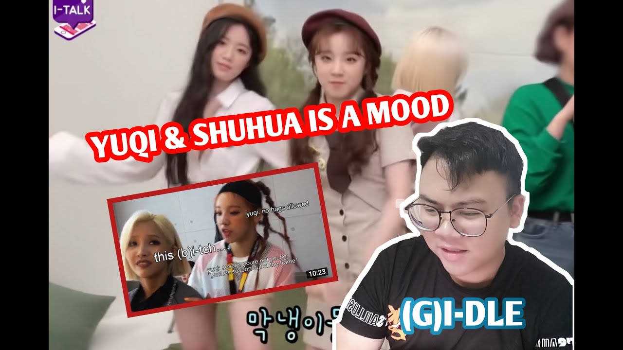 REACTION TO (G)I-DLE BEING A CRACKHEAD FOR 10 MINUTES