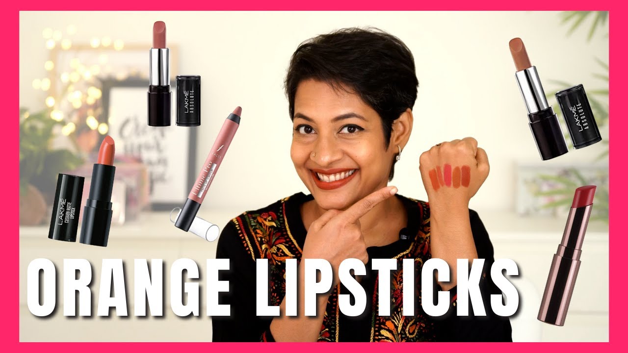 Best Lipsticks in Orange/ Peach for MEDIUM skin | AparnasFAB5 | JoyGeeks