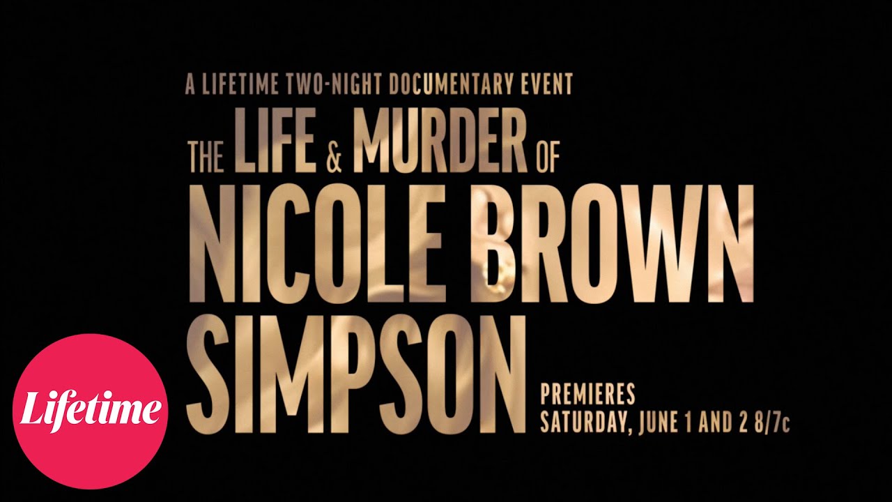 Official Trailer | The Life and Murder of Nicole Brown Simpson | Lifetime