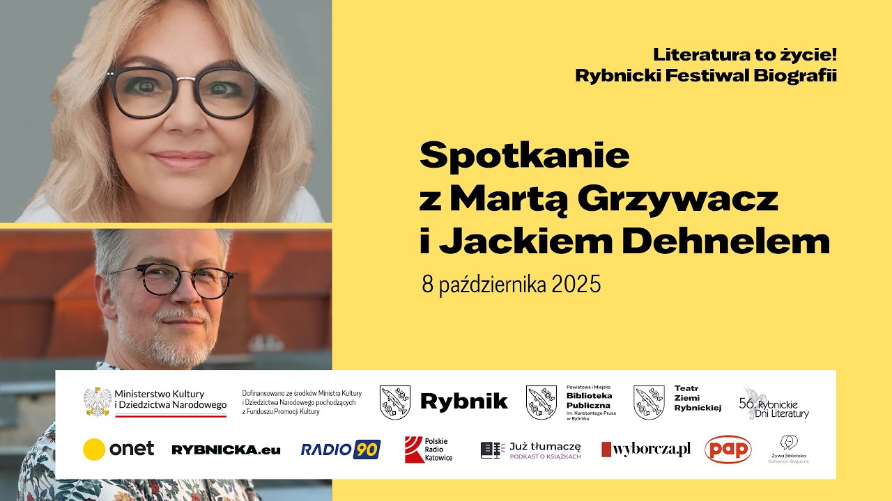 Biografia. Prawda czy kreacja? – spotkanie z Martą Grzywacz i Jackiem Dehnelem