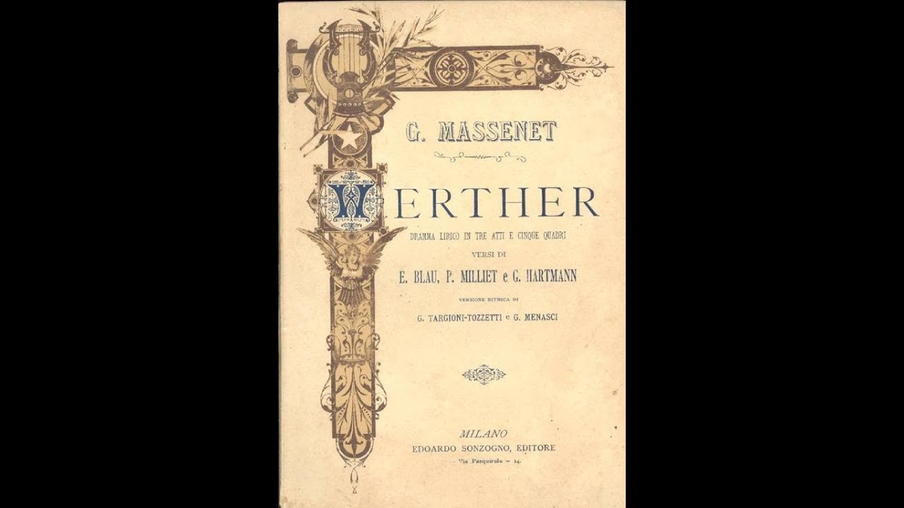 Massenet:  Werther  -  Un autre est son époux - George Thill, H.Niel, L. Guenot, G.Feraldy, M. Roque