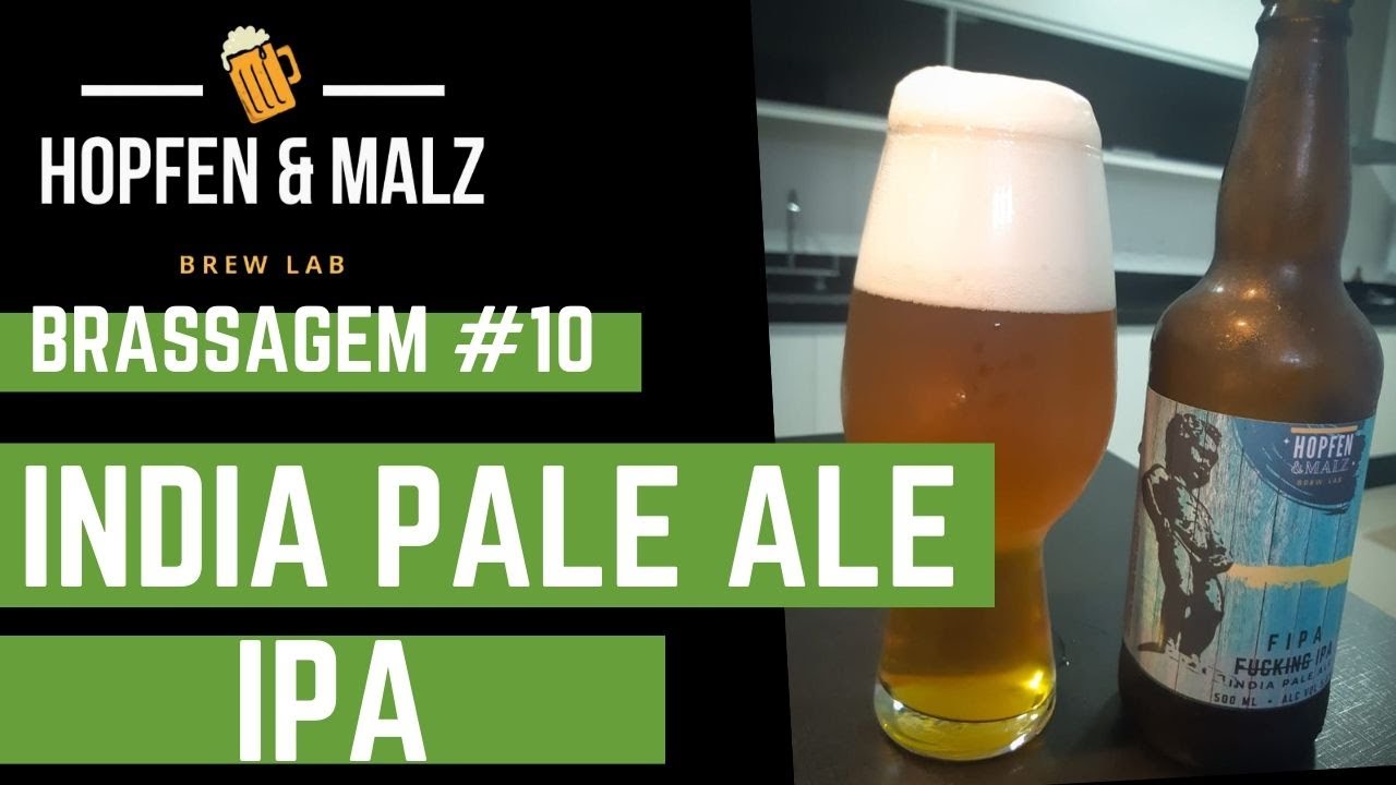 Como fazer cerveja em casa - INDIA PALE ALE (IPA)