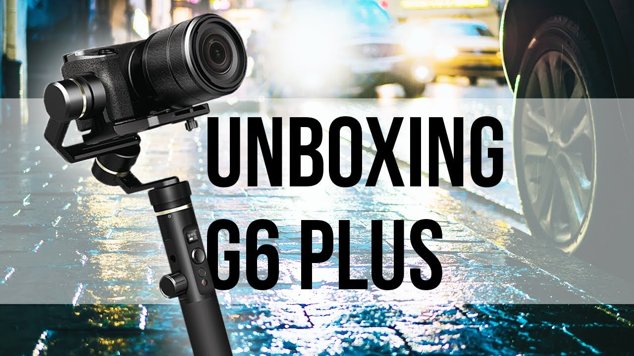PNJ - Unboxing - FeiyuTech G6 Plus