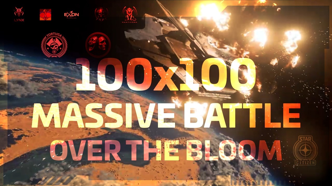 Star Citizen | Over The Bloom | 100x100 Cinematic Massive Battle