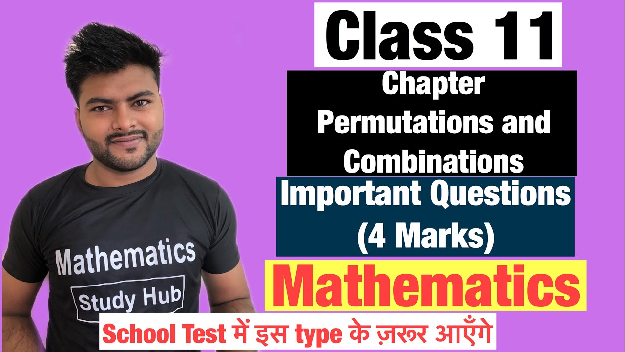 Chapter 7 Permutations and Combinations | Important Questions | Class 11I  Most Important questions