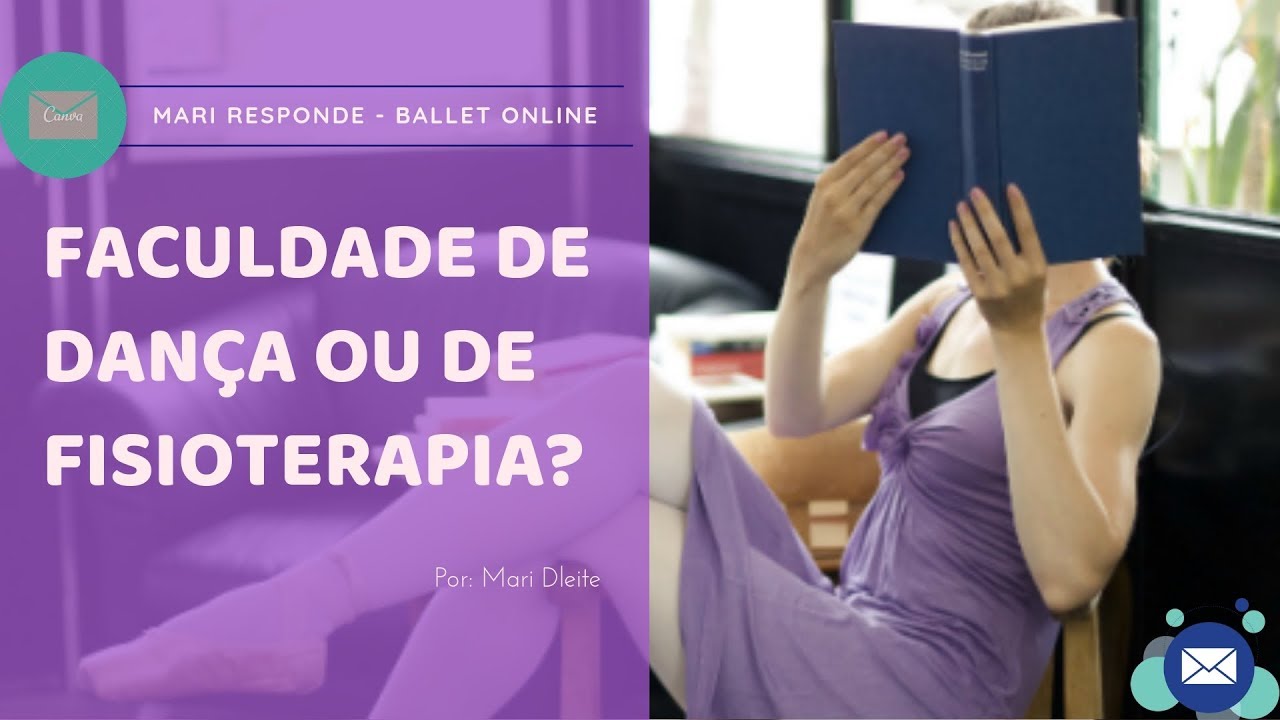 Faculdade de Dança ou de Fisioterapia?