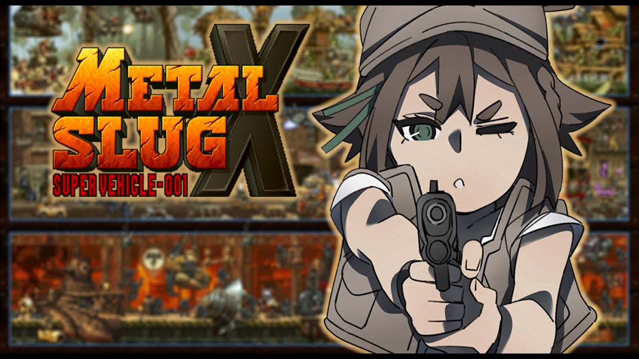 🟢 【Metal slug X】Pew pew【Meica05】