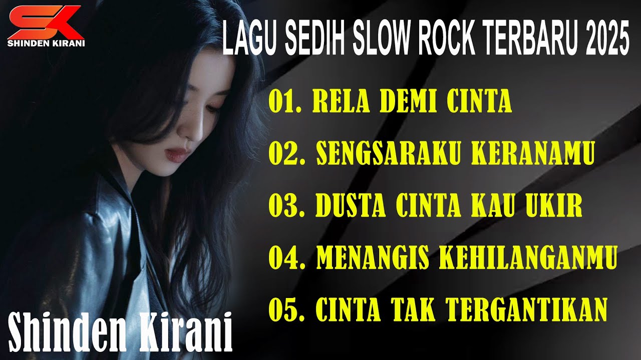 Lagu Slow Rock Paling Sedih,Rela Demi Cinta,Shinden Kirani Terbaru