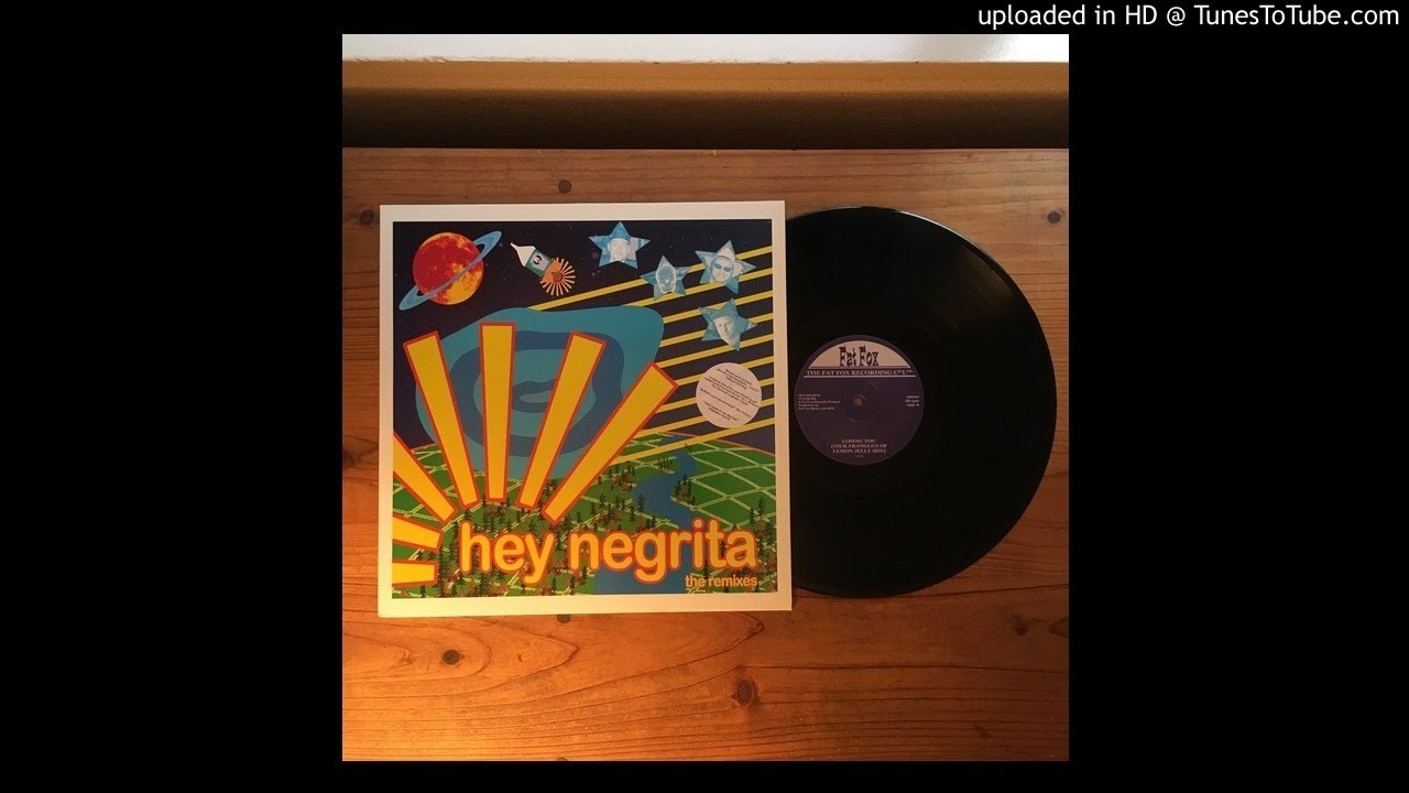 Hey Negrita - Losing You (Nick Franglen Of Lemon Jelly Remix)