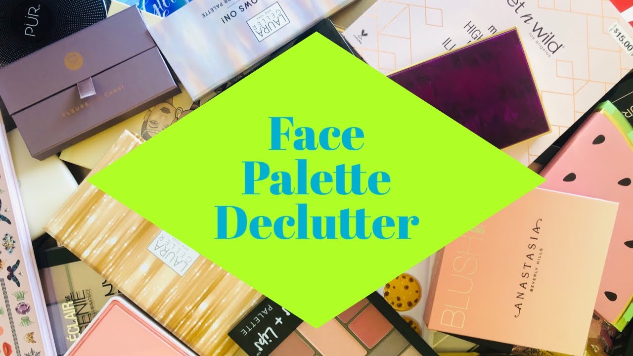 It's Time...Decluttering My Face Palette Collection- 40+ Palettes Gone!