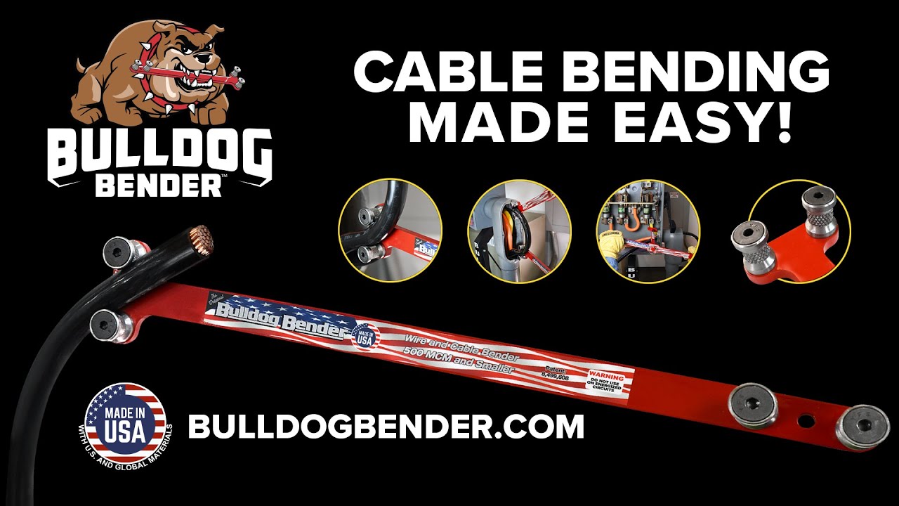 Bulldog Bender - CABLE BENDING MADE EASY!