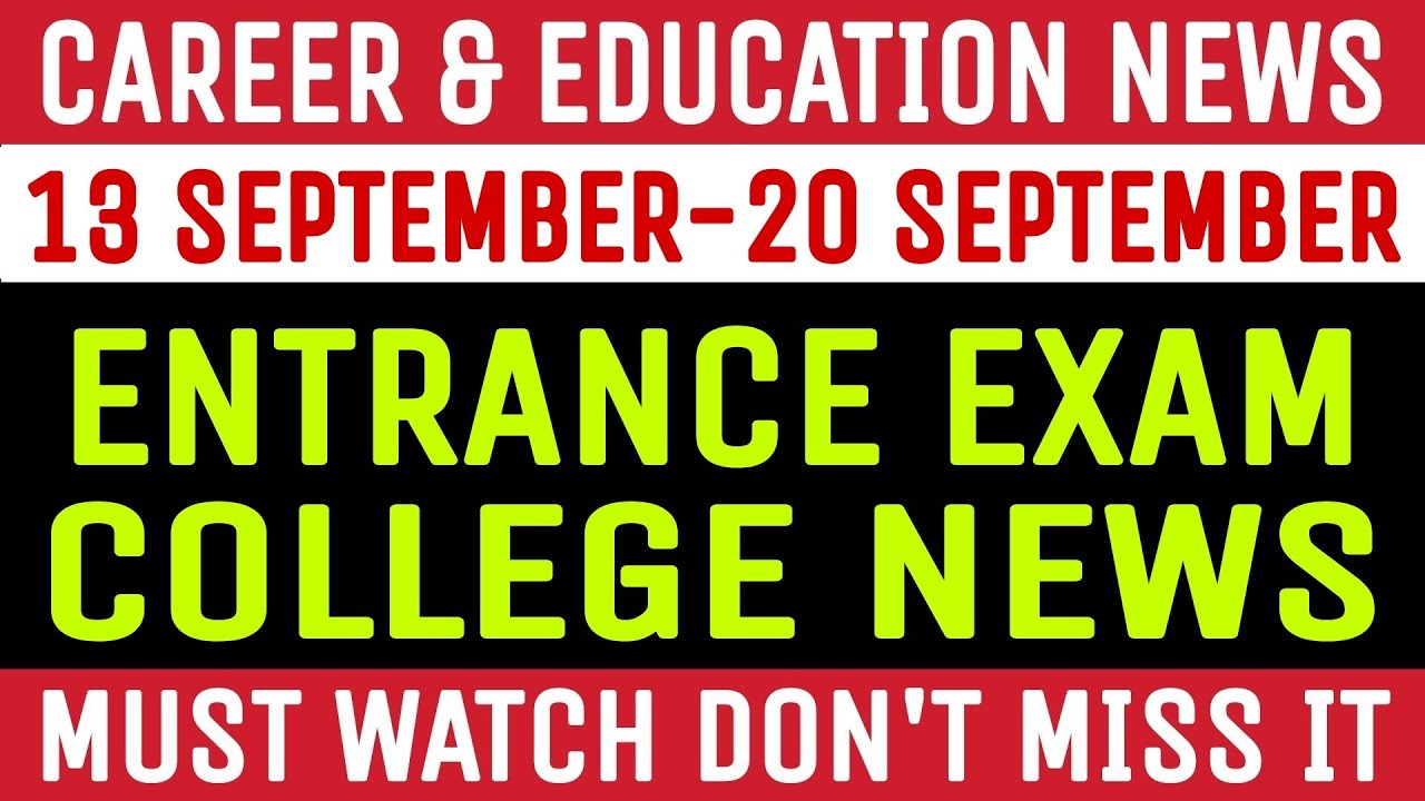 Entrance Exam 2020, College Admission 2020 News, | Career & Education News | by Sunil Adhikari