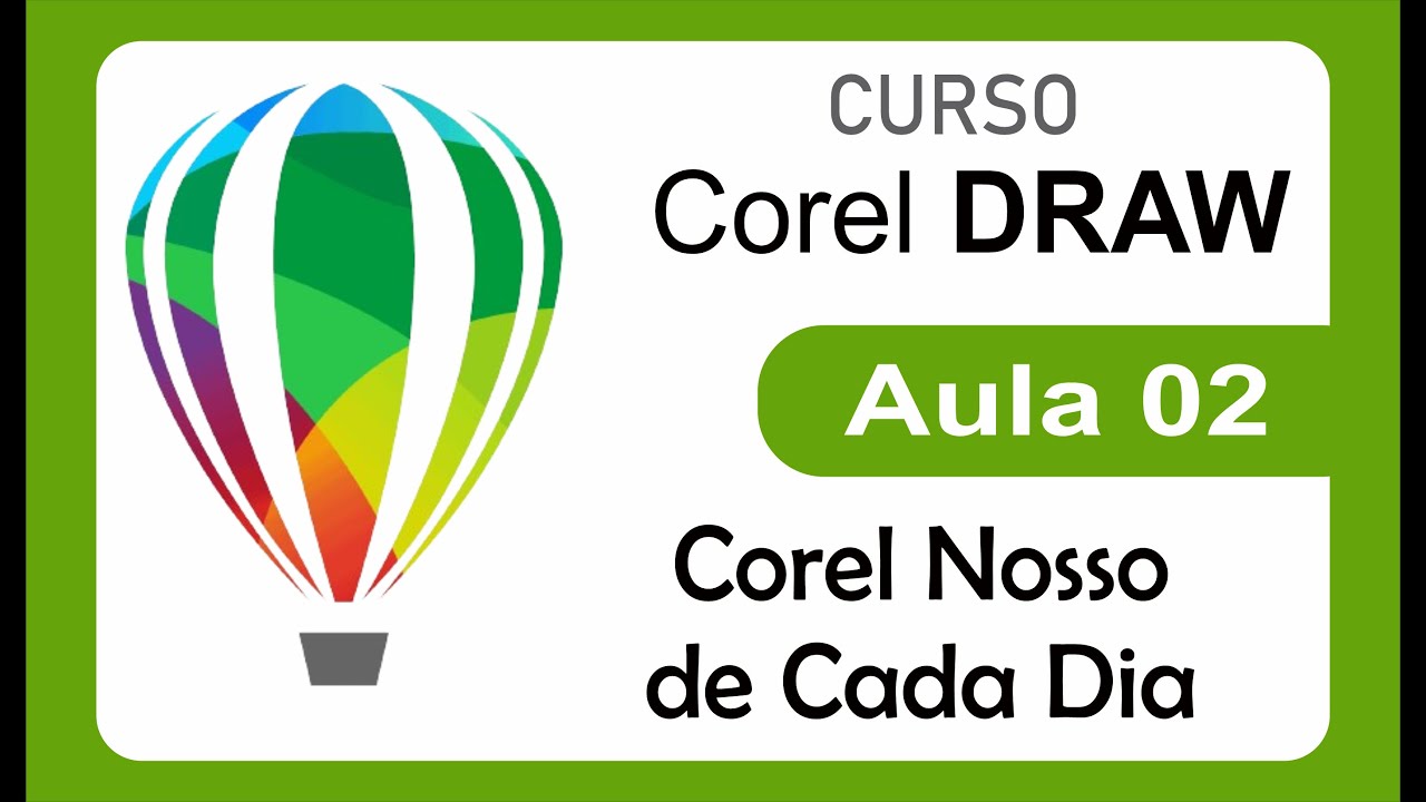 Aula #002 - Curso Grátis de Corel Draw
