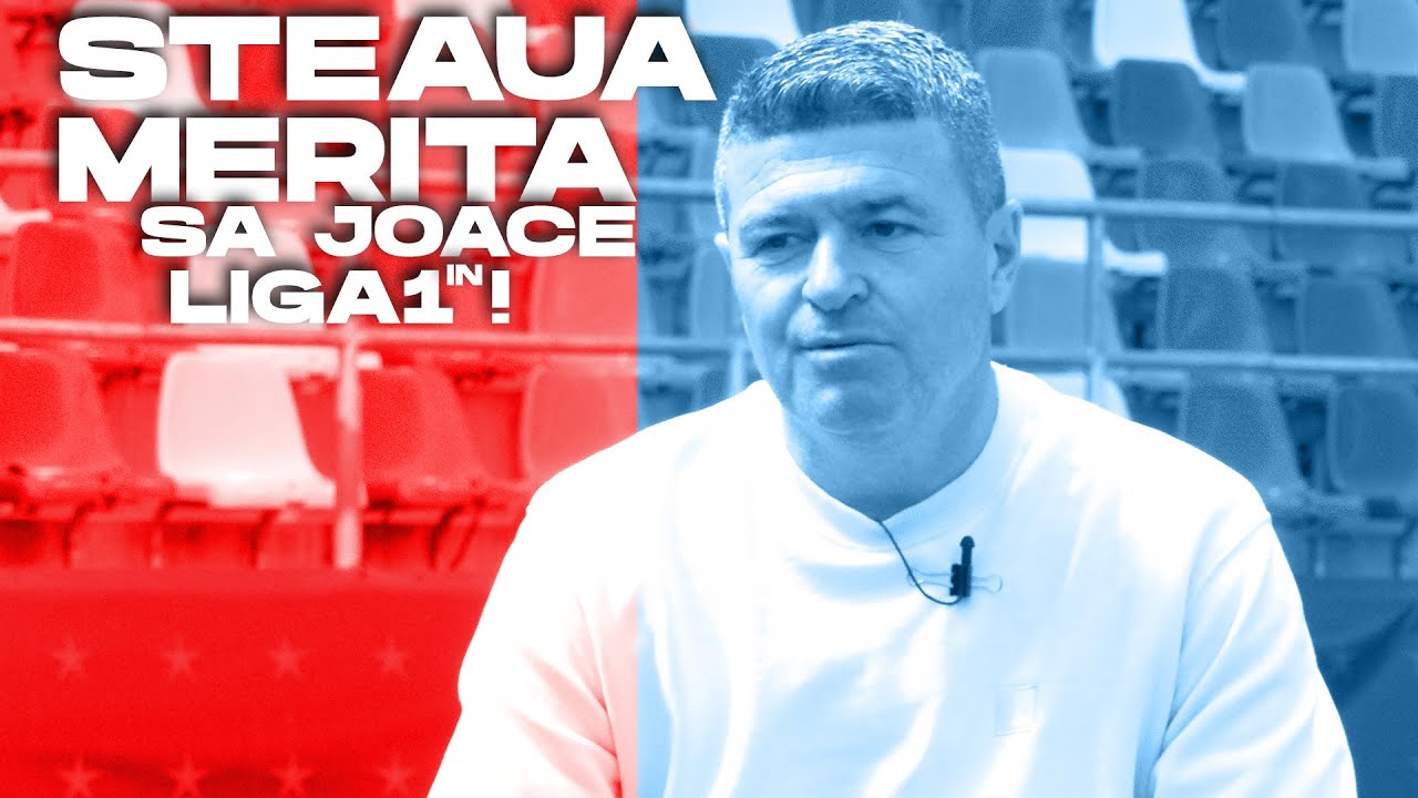 "Steaua merită să joace în Liga I !"