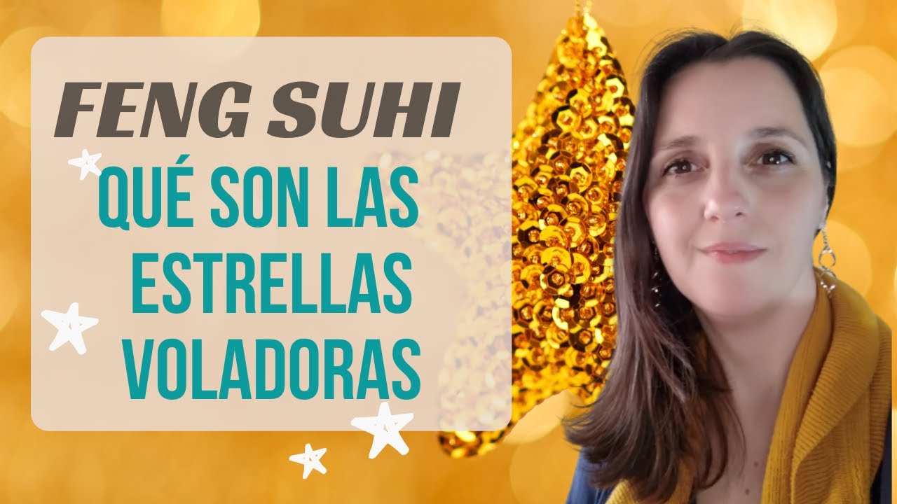 FENG SHUI 🌟 ESTRELLAS VOLADORAS Y SUS CARACTER&Iacute;STICAS 🍀 Art27 Feng Shui