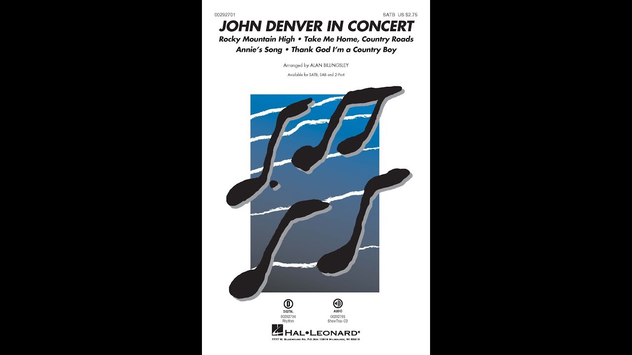 John Denver in Concert (SATB Choir) - Arranged by Alan Billingsley
