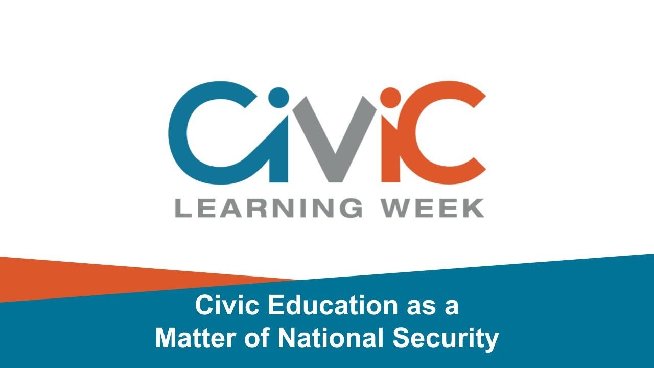 Civic Education as a Matter of National Security