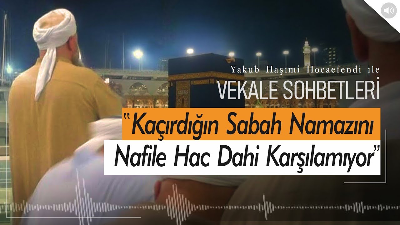 ''''Sabah Namazına Kalkamıyorum'' | Yakub Haşimi Hocaefendi (ksa)
