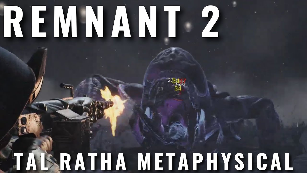 Remnant 2 - Tal Ratha Metaphysical Boss Fight