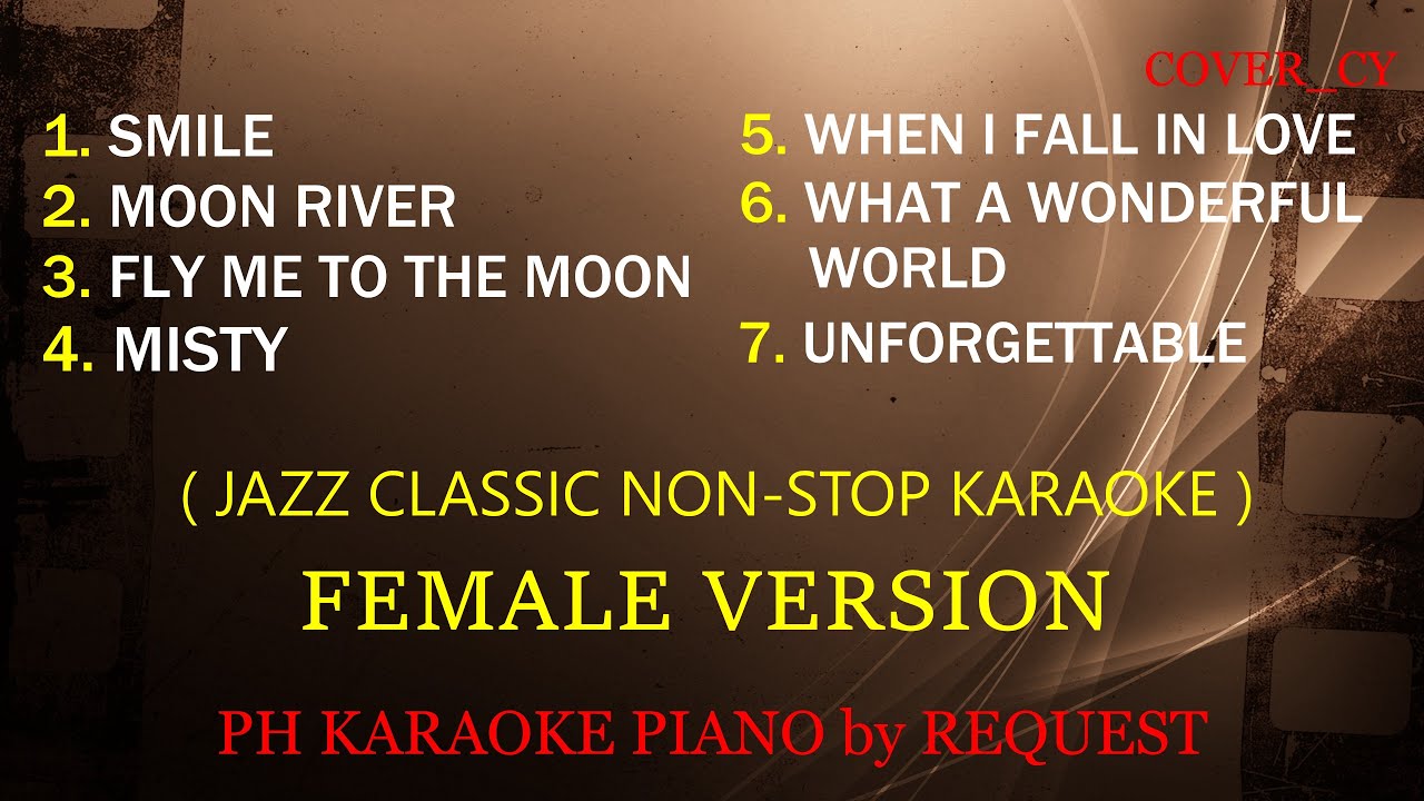 JAZZ CLASSIC  NON-STOP KARAOKE ( FEMALE VERSION )