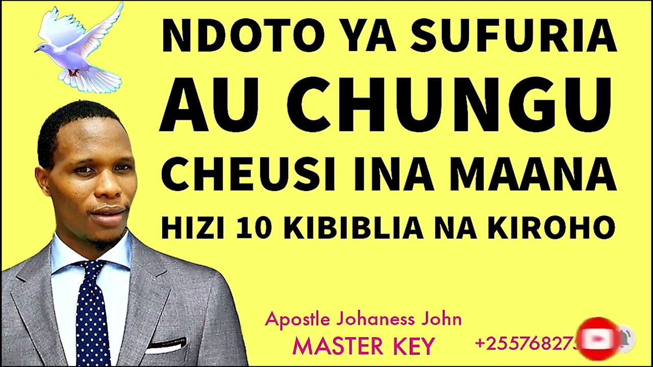 NDOTO YA SUFURIA NA CHUNGU CHEUSI INA MAANA HIZI 10 KIBIBLIA NA KIROHO - Apostle Johaness John